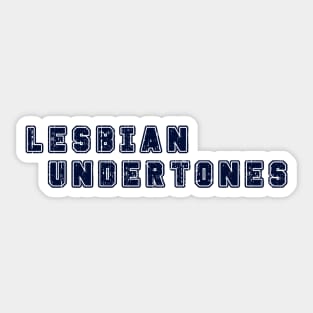 Lesbian Undertones YQS Sticker